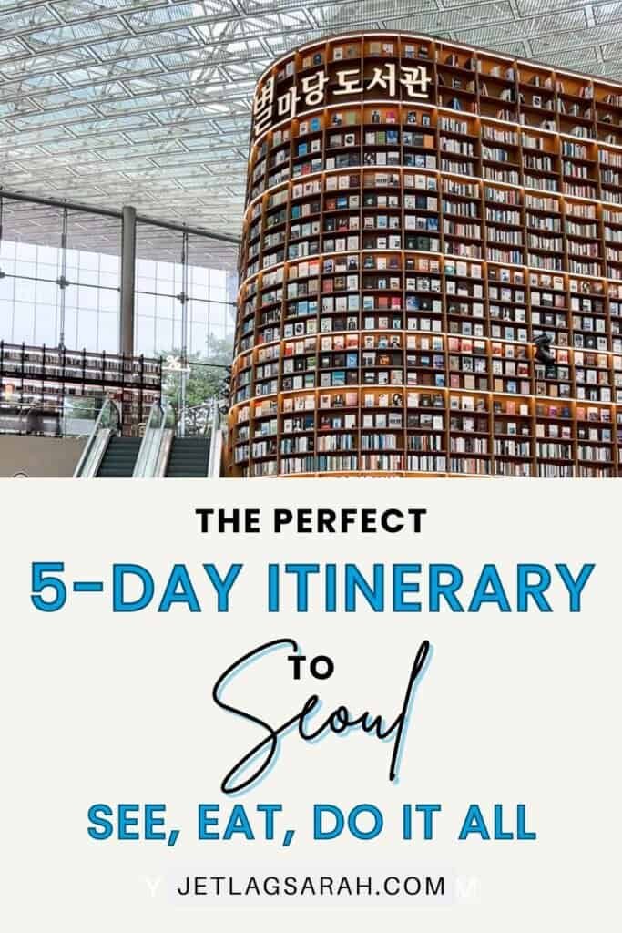 5-day itinerary to seoul