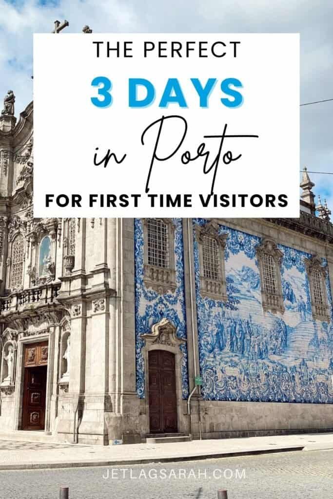 3-day itinerary to Porto
