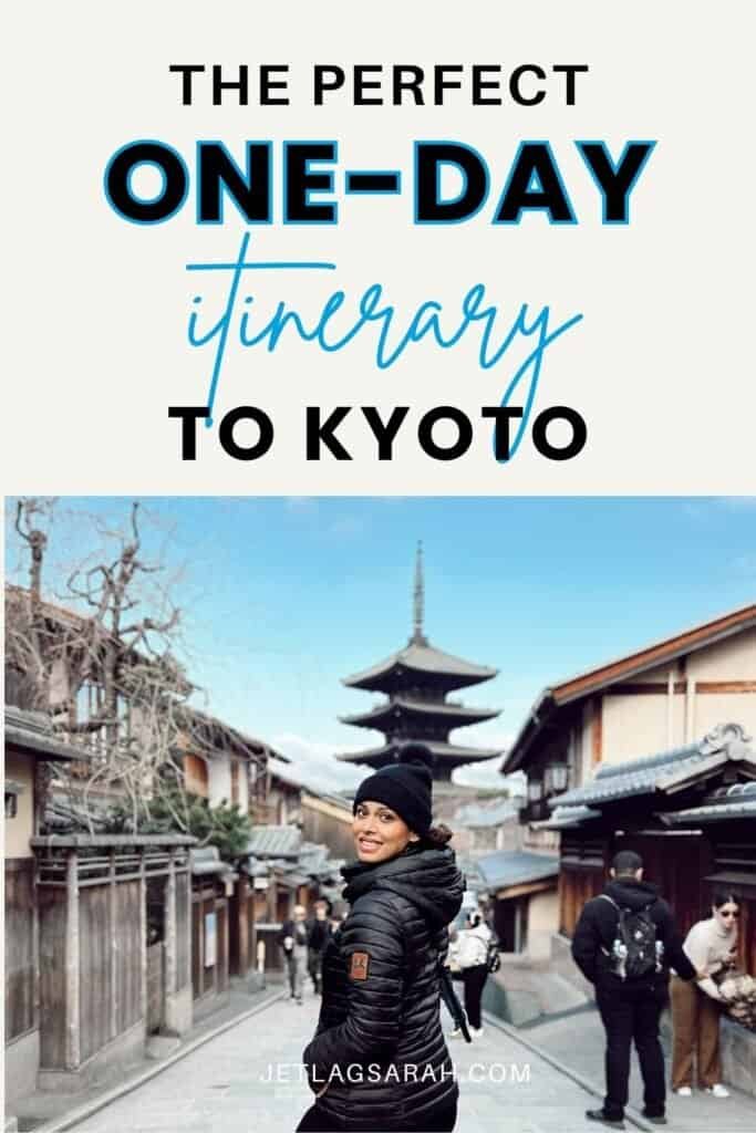 one day itinerary to kyoto